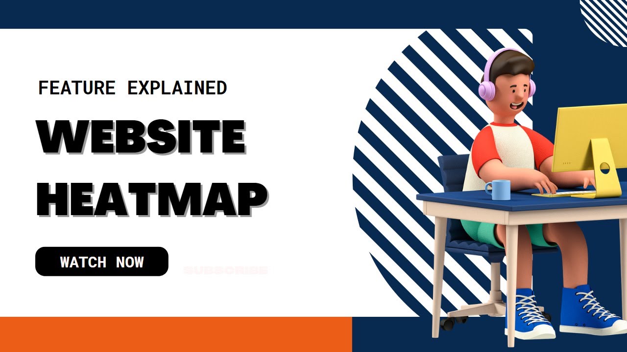 Website Heatmap - Feature Explained