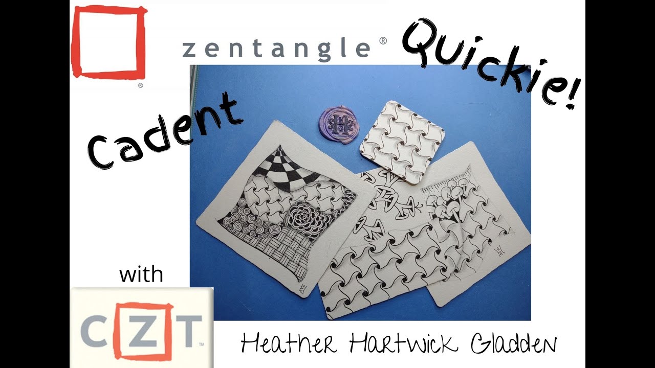 Zentangle® Quickie: Cadent