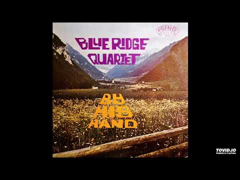 By His Hand LP [Stereo] - The Blue Ridge Quartet (1963) [Full Album]