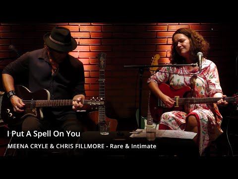 Meena CRYLE & Chris FILLMORE - I Put A Spell On You