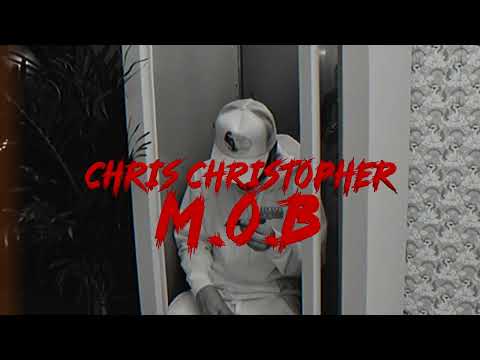 Chris Christopher "M.O.B." (Official Music Video) [Prod. By DJ Boy Wonda]