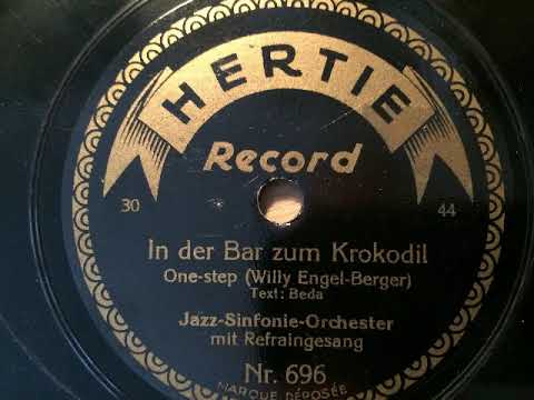 Jazz-Sinfonie-Orchester, Refrain, In der Bar zum Krokodil, Onestep, 1928