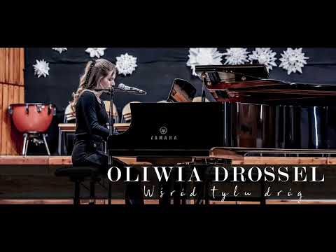 OLIWIA DROSSEL - WŚRÓD TYLU DRÓG (2025)