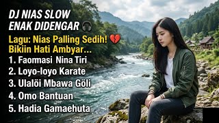 Download lagu DJ NIAS SLOW ENAK DIDENGAR - SPECIAL COVER JI WARUWU (Lagu Nias Paling Sedih‼️ Bikin Hati Ambyar...) mp3 Download lagu DJ NIAS SLOW ENAK DIDENGAR - SPECIAL COVER JI WARUWU (Lagu Nias Paling Sedih‼️ Bikin Hati Ambyar...) mp3