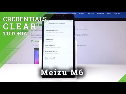 How to Clear Credentials on Meizu M6 - Certificates Removal