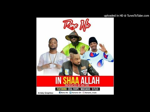 Ramz Nic - In Shaa Allah feat. Zeal (VVIP) X Maccasio X D Flex (Prod By Kin Dee)