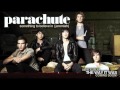 Parachute - Something To Believe In (Jeremiah)