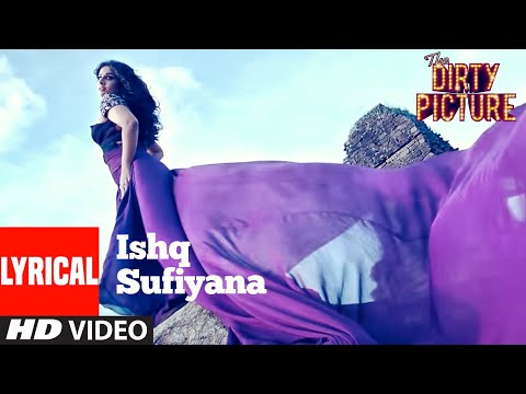 Ishq Sufiyana Lyrical | The Dirty Picture | Emraan Hashmi,Vidya Balan | Vishal - Shekhar