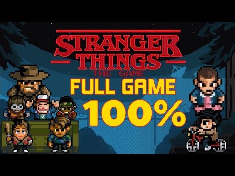 Stranger Things - 100% Full Game Walkthrough - YouTube