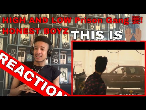 HIGH AND LOW Prison Gang 要! - HONEST BOYZ リアクション