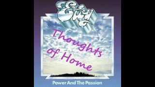 Power and the Passion  - ELOY 1975- Thoughts of home