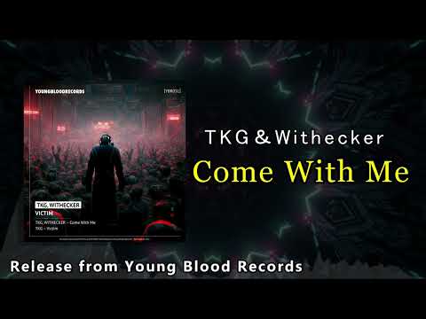 【SCHRANZ】TKG＆Withecker - Come With Me