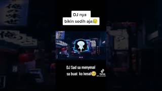 Download lagu DJ sad sa menyesal sa buat ko kesal mp3