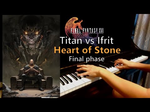 Heart of stone - Titan Battle Final Phase (piano) + Sheet music: Final Fantasy XVI (FF16, FFXVI)