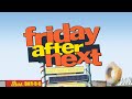 Friday After Next 2002 Movie Trailer VHS