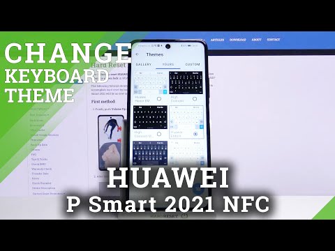 How to Change Keyboard Theme on HUAWEI P Smart 2021 NFC – Set Up Keyboard Theme
