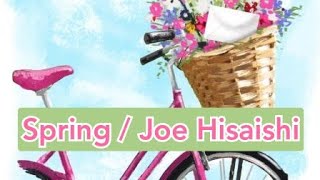 Download lagu 【上級Ⅰ】Spring / 久石譲 mp3 Download lagu 【上級Ⅰ】Spring / 久石譲 mp3