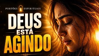 🔥DEUS VAI MUDAR A SUA HISTÓRIA HOJE