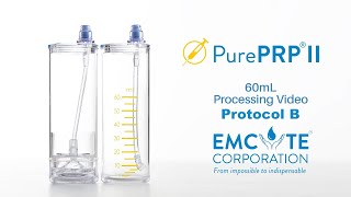 PurePRP® II 60mL Protocol B Processing Video