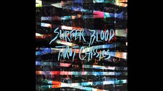 Surfer Blood - Drinking Problem