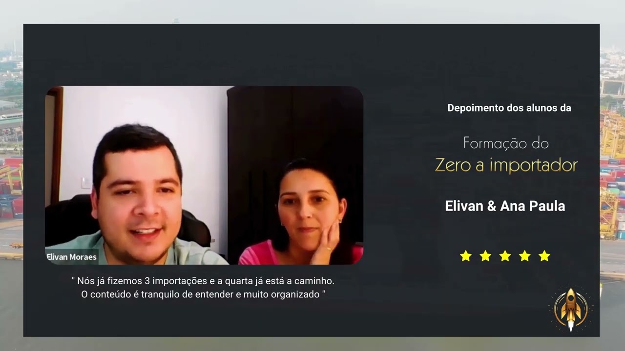 Depoimento aluno Elivan  - Formação do Zero a Importador com Camila Carvalho -  Formação ZI