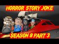 Season 8 - Part 3 | Lateefa Family | Horror Story | Jeff The Killer | Granny |Grandpa | डरावनी कहान