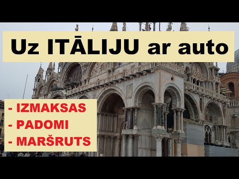 Cik izmaksā ceļojums ar auto uz Itāliju