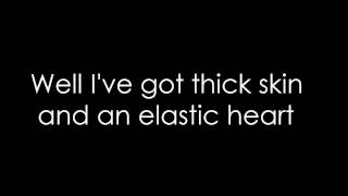 Sia - Elastic Heart (lyrics)