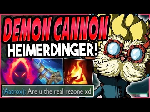 Demon Cannon Heimerdinger takes your soul then your LP! - League of Legends