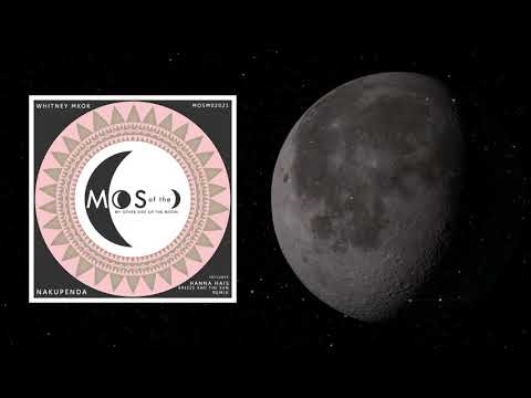 Whitney Mkok | Nakupenda | (Hanna Hais Remix) | My Other Side Of The Moon