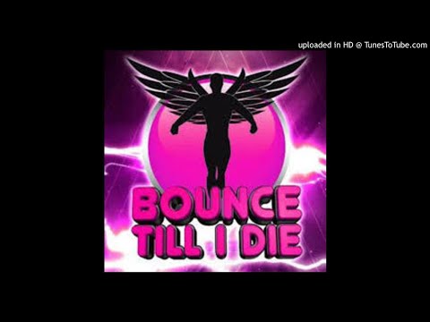 Bounce Till I Die - Volume 1 - Rikki Gray