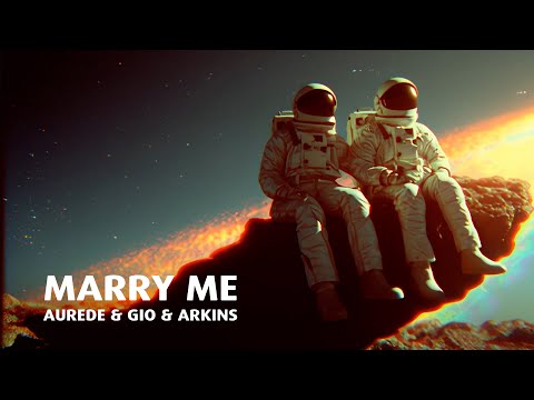 Aurede & GIO & Arkins - Marry Me (Radio Edit) [Visualizer]