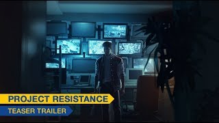 [Project Resistance] - Teaser trailer - PS4, XBOX ONE, PC