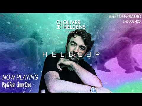 Oliver Heldens - Heldeep Radio #420
