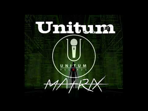 Unitum - Matrix (Prod.KMK)