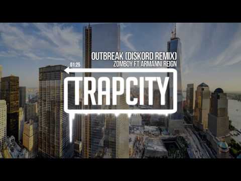 Zomboy ft. Armanni Reign - Outbreak (DISKORD Remix)