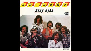 Dr Hook ~ Sexy Eyes 1979 Disco Purrfection Version