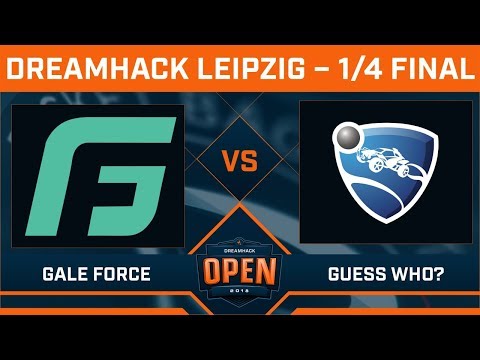 Gale Force Esports vs Guess Who? - 1/4 Finale - DreamHack Open Leipzig 2018 - 50.000$ Cash Prize