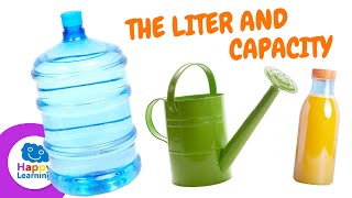 THE LITER AND CAPACITY | Measurement Units for Kids 📏 | Happy Learning 💧💦