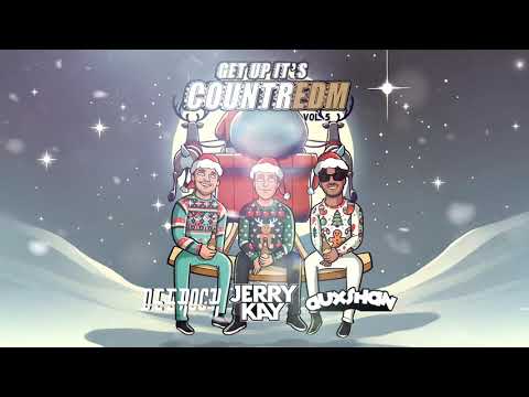 Get Up It's CountryEDM 5 - Deerock, Jerry Kay & Auxshan