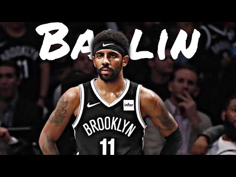 Kyrie Irving Nets Mix-“Ballin”ᴴᴰ