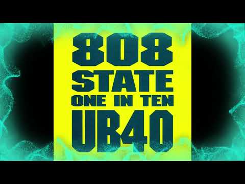808 State - One In Ten (UB40 Vocal)