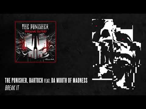 The Punisher & Bartoch feat. Da Mouth Of Madness - Break It