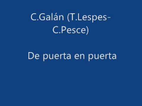 De puerta en puerta - C.Galán (T.Lespes-C.Pesce)