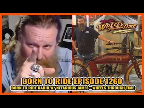 FULL SHOW Born To Ride TV Episode #1260 - Nefarious James, Wheel Through Time