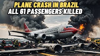 Terrifying Plane Crash in Brazil - All 61 Passengers Killed (2024)