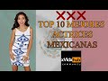 Top 10 Mejores Actrices N0p0r De México