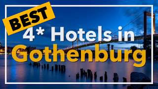 🔴 Best 4 star Hotels in Gothenburg, Sweden