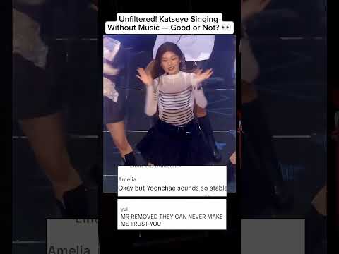 ‎Unfiltered! Katseye Singing Without Music — Good or Not? 👀#katseye #sophia #yoonchae #shorts