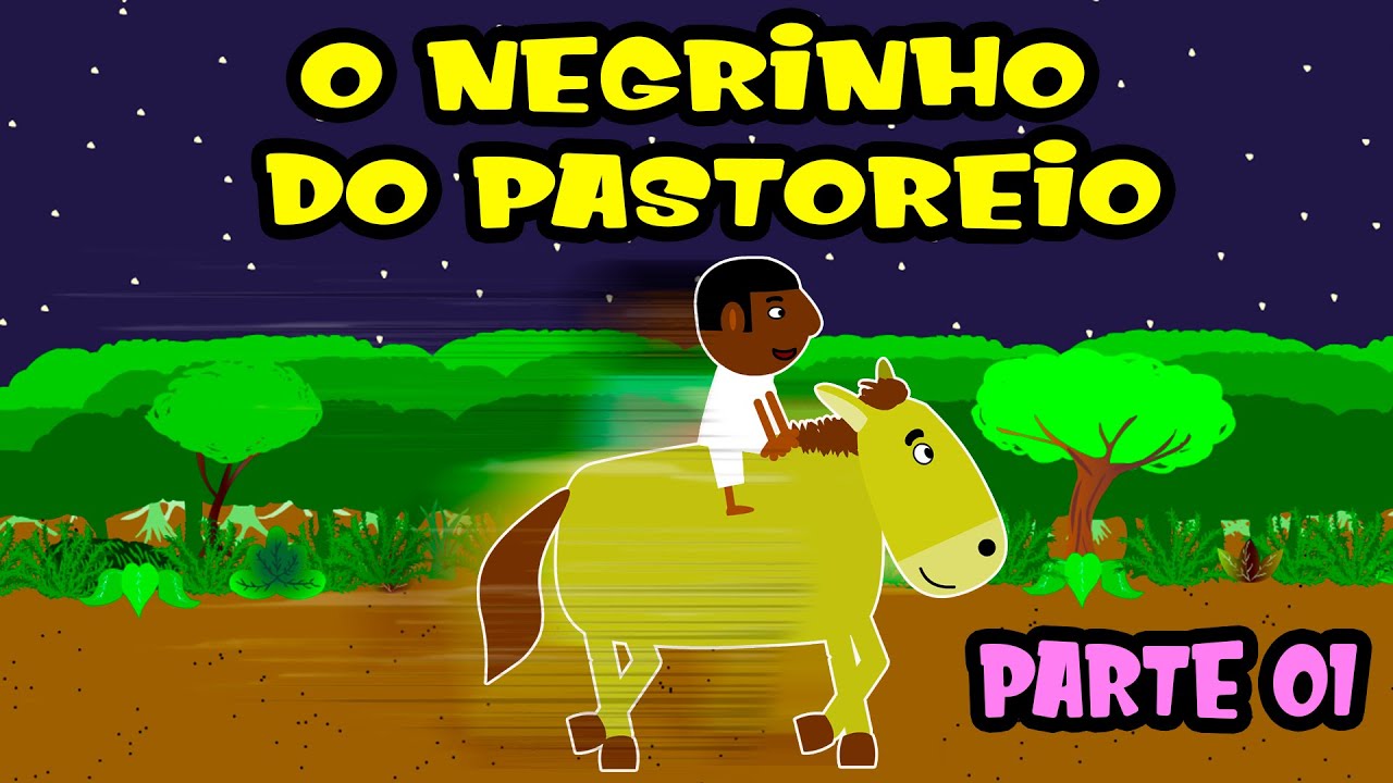 A História do Negrinho do Pastoreio Parte 01 Desenho Animado Folclore Brasileiro